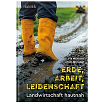 Erde, Arbeit, Leidenschaft