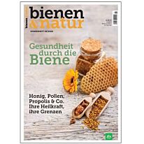 bienen&natur Sonderheft 02/20 Gesundheit durch die Biene