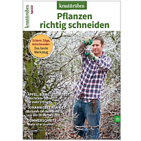 kraut&rüben Spezial 4/26 - Pflanzen richtig schneiden