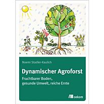 Dynamischer Agroforst  