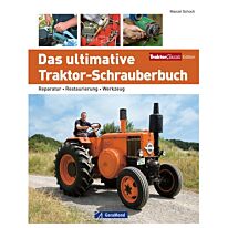 Das ultimative Traktor-Schrauberbuch