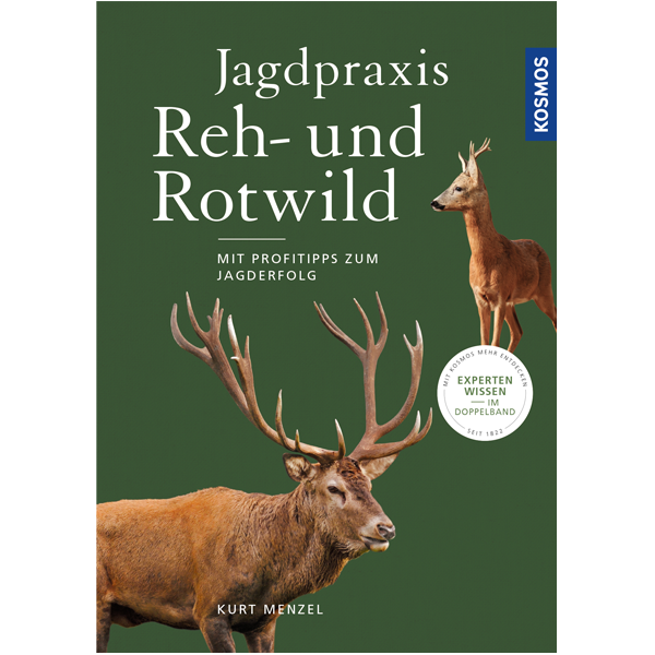 Jagdpraxis Reh- und Rotwild