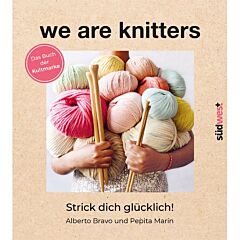 We are knitters - Strick dich glücklich!