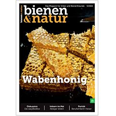 bienen&natur Ausgabe 05/2021