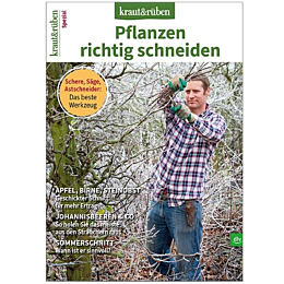 kraut&r&uuml;ben Spezial 4/26 - Pflanzen richtig schneiden