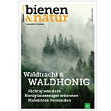 bienen&natur Sonderheft 01/21 Waldtracht und Waldhonig