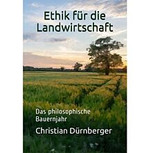 Ethik für die Landwirtschaft 