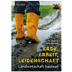 Erde, Arbeit, Leidenschaft