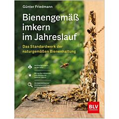 Bienengemäß imkern im Jahresverlauf