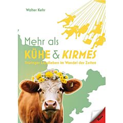 Mehr als Kühe und Kirmes