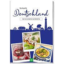 Heimatküche - So kocht Deutschland im kühnen Norden